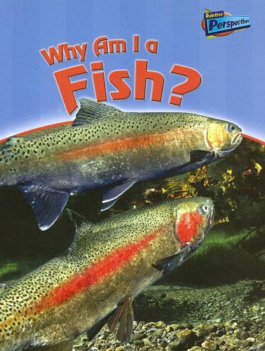 Why Am I a Fish?