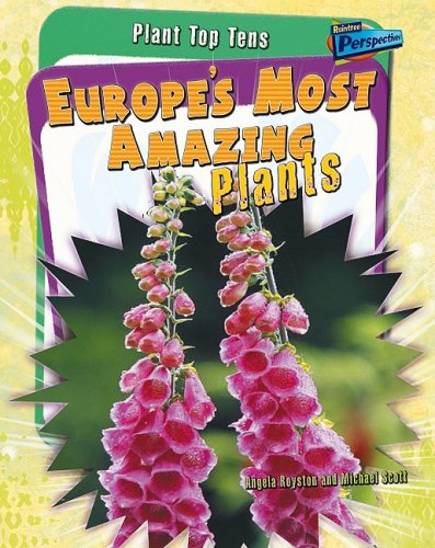 EUROPES MOST AMAZING PLANTS