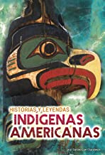 Historias y leyendas indígenas americanas (American Indian Stories and Legends)