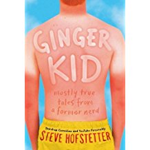 Ginger Kid: Mostly True Tales from a Former Nerd