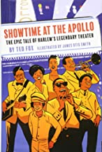 Showtime at the Apollo: The Epic Tale of Harlem's Legendary Theater