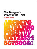 The Designer's Dictionary of Type