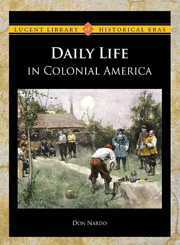 Daily Life in Colonial America