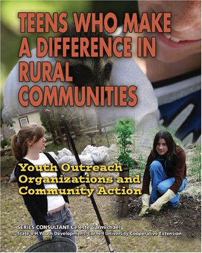 Teens Who Make a Difference in Rural Communities