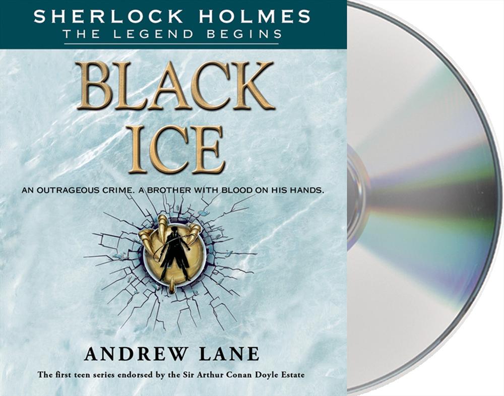 Black Ice: Sherlock Holmes the Legend Begins, Book 3