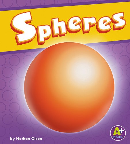 Spheres (A+ Books)