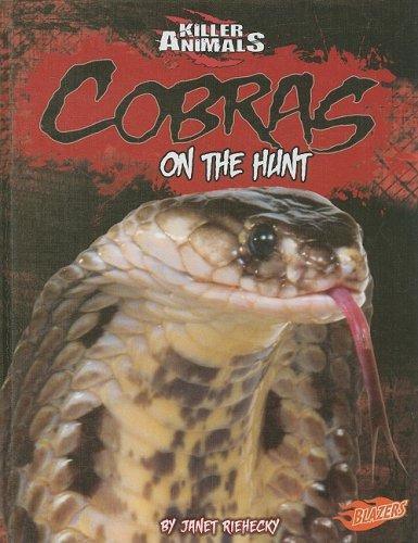 Cobras on the Hunt