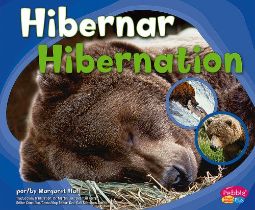 Hibernar/Hibernation (Pebble Plus Bilingual)
