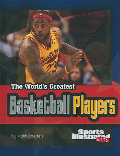 The World's Greatest Basketball Players