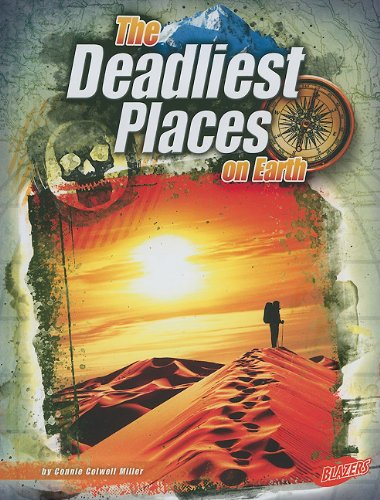 DEADLIEST PLACES ON EARTH