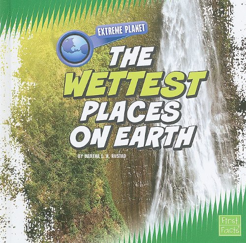 WETTEST PLACES ON EARTH