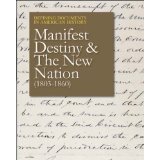 Manifest Destiny & the New Nation (1803–1859)