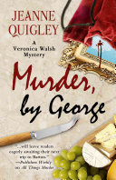 Murder, by George: A Veronica Walsh Mystery