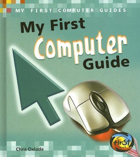 My First Computer Guide