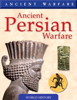 ANCIENT PERSIAN WARFARE