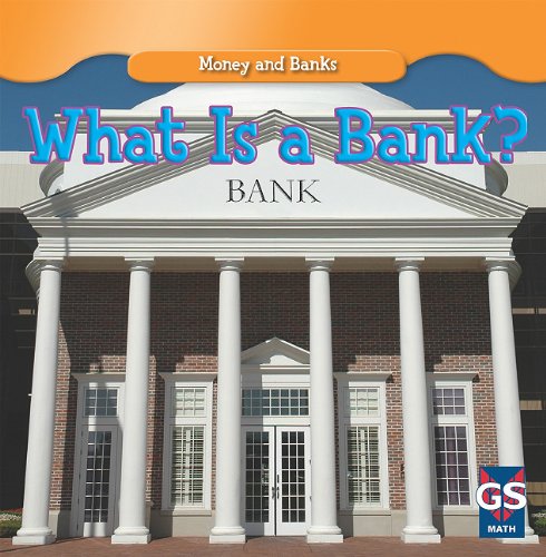 WHAT IS A BANK