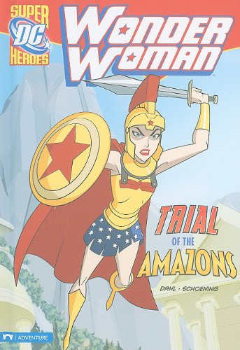 WONDER WOMAN TRIAL OF THE AMAZ
