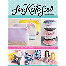 See Kate Sew: 24 Learn-To-Sew Projects You Can Make in an Hour