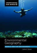 Environmental Geography: People and the Environment