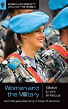 Women and the Military: Global Lives in Focus