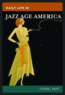 Daily Life in Jazz Age America