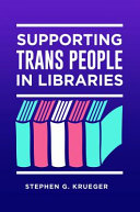 Supporting Trans People in Libraries