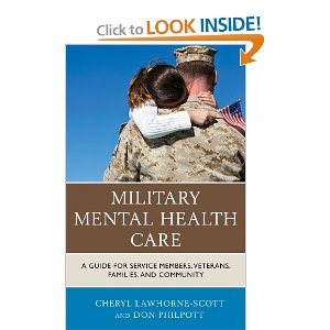 Military Mental Health Care: A Guide for Service Members, Veterans, Families, and Community