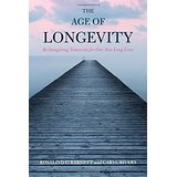 The Age of Longevity: Re-Imagining Tomorrow for Our New Long Lives