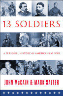 13 Soldiers: A Personal History of Americans at War