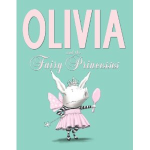 Olivia and the Fairy Princess