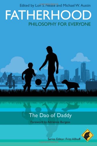 Fatherhood-Philosophy for Everyone