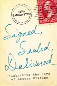 Signed, Sealed, Delivered: Celebrating the Joys of Letter Writing