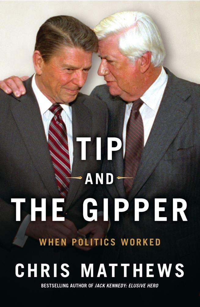 Tip and the Gipper: When Politics Worked