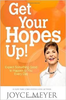 Get Your Hopes Up! Expect Something Good To Happen to You Every Day