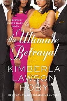 The Ultimate Betrayal: A Reverend Curtis Black Novel