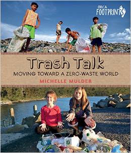 Trash Talk!: Moving Toward a Zero-Waste World