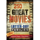 250 Great Movies for Latter-day Families