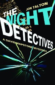 The Night Detectives: A David Mapstone Mystery
