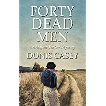 Forty Dead Men: An Alafair Tucker Mystery