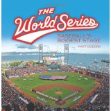 The World Series: Baseball's Biggest Stage