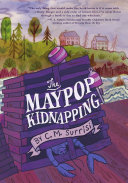 The Maypop Kidnapping