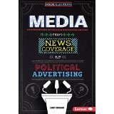 Media: From News Coverage to Political Advertising