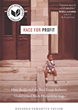 Race for Profit: How Banks and the Real Estate Industry Undermined Black Homeownership