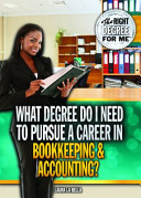 What Degree Do I Need to Pursue a Career in Bookkeeping & Accounting?