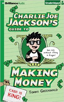 Charlie Joe Jackson's Guide to Making Money