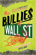 Bullies of Wall Street: This Is How Greedy Adults Messed Up Our Economy