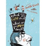 What Are You Glad About? What Are You Mad About?: Poems for When a Person Needs a Poem
