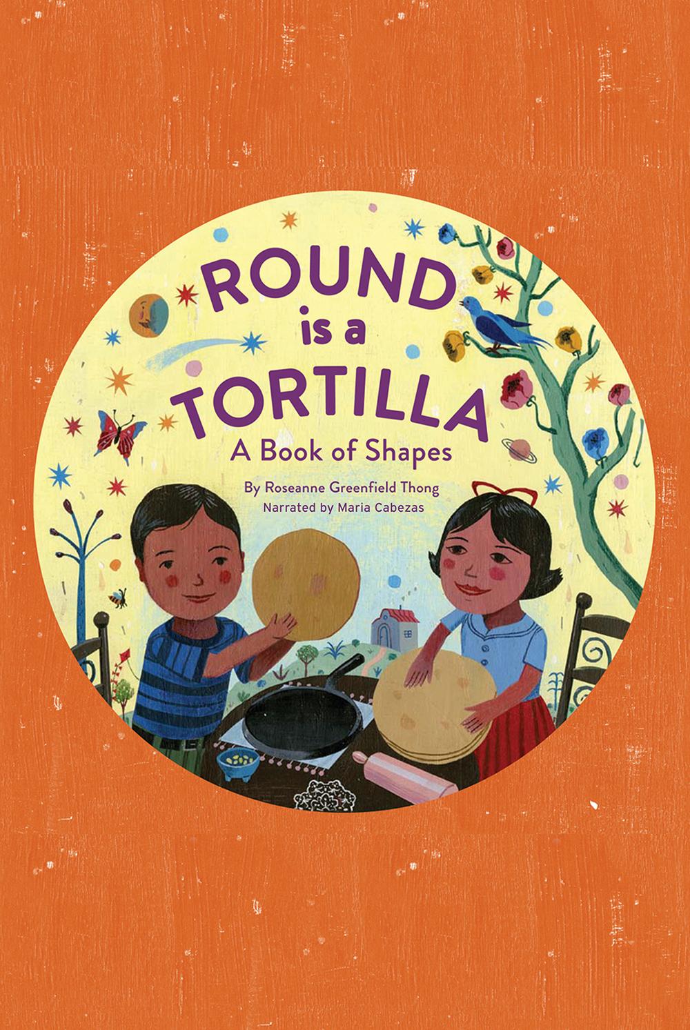 Round Is aTortilla: A Book of Shapes