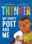 Thinker: My Puppy Poet and Me