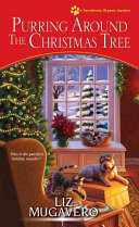 Purring Around the Christmas Tree: A Pawsitively Organic Mystery